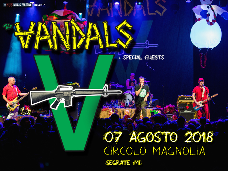 the vandals a milano 7 agosto 2018 circolo magnolia the vandals a milano 7 agosto 2018 circolo magnolia